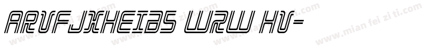 ARVFJXHeiB5 WrW Hv字体转换